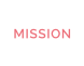 MISSION