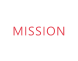 MISSION